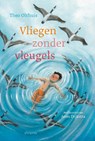 Vliegen zonder vleugels - Theo Olthuis - 9789021681900