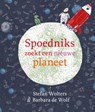 Spoedniks zoekt een nieuwe planeet - Stefan Wolters - 9789021682532