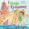 Frietje Frommel - Barbara Scholten - 9789021685717