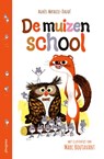 De muizenschool - Agnès Mathieu-Daudé - 9789021686356