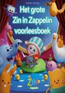 Het grote Zin in Zappelin voorleesboek - Thedo Keizer - 9789021686561