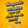 Hoopvolle verhalen over het einde van de wereld - Schrijvers voor Toekomst - 9789021686851