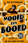 Moord aan boord - Paul Westmoreland - 9789021687100