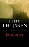 Esperanza - Felix Thijssen - 9789021802787