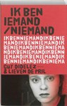 Ik ben iemand / niemand - Guy Didelez ; L. De Pril - 9789022323427