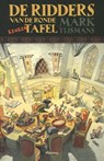 De ridders van de ronde keukentafel - Mark Tijsmans - 9789022328385