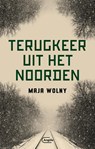 Terugkeer uit het Noorden - Maja Wolny - 9789022336861