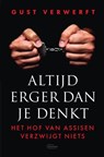 Altijd erger dan je denkt - Gust Verwerft - 9789022338582