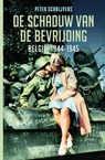 De schaduw van de bevrijding - Peter Schrijvers - 9789022338933