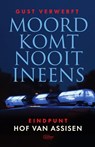 Moord komt nooit ineens - Gust Verwerft - 9789022340776