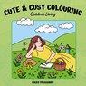 Cute & cosy colouring. Outdoor living -  - 9789022342985