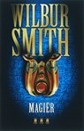 Magier - SMITH, Wilbur - 9789022548295
