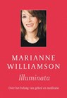 Illuminata - WILLIAMSON, Marianne - 9789022550106