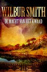 De macht van het kwaad - SMITH, Wilbur - 9789022551714