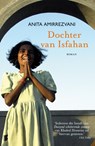 Dochter van Isfahan - Anita Amirrezvani - 9789022553244