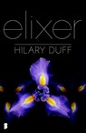 Elixer - Hilary Duff - 9789022558195