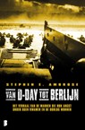 Van D-day tot Berlijn - Stephen E Ambrose - 9789022562222