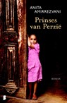 Prinses van Perzië - Anita Amirrezvani - 9789022566770