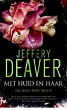 Met huid en haar - Jeffery Deaver - 9789022571552