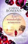 Een wonderlijke winterreis - Corina Bomann - 9789022578667