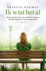 Ik wist het al - Kristin Harmel - 9789022579299