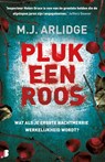Pluk een roos - M.J. Arlidge - 9789022579879