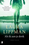 Als ik aan je denk - Laura Lippman - 9789022580776
