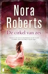 De cirkel van zes - Nora Roberts - 9789022581865