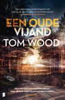 Een oude vijand - Tom Wood - 9789022586570