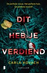Dit heb je verdiend - Carla Kovach - 9789022588260
