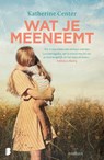 Wat je meeneemt - Katherine Center - 9789022589397