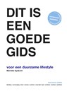Dit is een goede gids - Marieke Eyskoot - 9789022590027