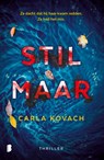 Stil maar - Carla Kovach - 9789022593493