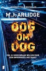 Oog om oog - M.J. Arlidge - 9789022599594