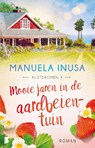 Mooie jaren in de aardbeientuin - Manuela Inusa - 9789022599990