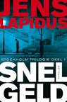 De Stockholm-trilogie 1 : Snel geld - Jens Lapidus - 9789022994443