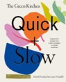 The Green Kitchen Quick & Slow - David Frenkiel ; Luise Vindahl - 9789023016953