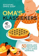 Oma's klassiekers, Stichting Oma's Soep -  - 9789023017158