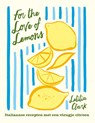 For the Love of Lemons - Letitia Clark - 9789023017479