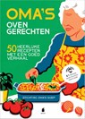 Oma's ovengerechten - Stichting Oma's Soep - 9789023017561