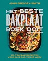 Het beste bakplaatboek ooit - John Gregory-Smith - 9789023017622