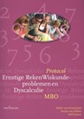 Protocol ernstige reken wiskunde - problemen en dyscalculie mbo Mbo - Mieke van Groenestijn - 9789023249733