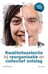 Kwaliteitsselectie bij reorganisatie en collectief ontslag - Jelle Dijkstra - 9789023249801