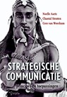 Strategische communicatie - Noelle Aarts ; Chantal Steuten ; Cees van Woerkum - 9789023253013