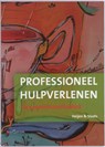 Professioneel hulpverlenen - Hein Heijen ; Irene Slaats - 9789023253242