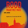 Rood, maar met mate - Derk Jansen - 9789023255024