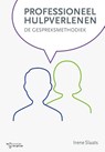 Professioneel hulpverlenen - Irene Slaats - 9789023255239