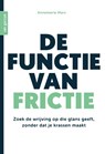 De functie van frictie - Annemarie Mars - 9789023257912