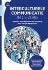 Interculturele communicatie in de zorg - Raya Nunez Mahdi ; Charlie Obihara ; Dorian Maarse ; Carlos Nunez ; Edwin Hagenbeek - 9789023258742