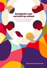 Aandacht voor verschil op school - Kitlyn Tjin A Djie ; Irene Zwaan - 9789023259190